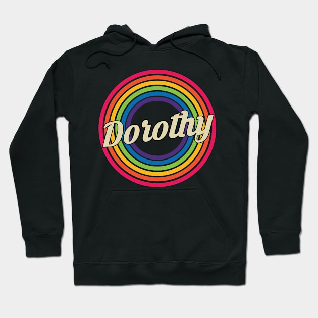 Dorothy - Retro Rainbow Style Hoodie by MaydenArt